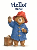 Paddington: Hello! Bună!